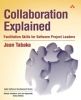 Book Review: Collaboration Explained: Facilitation skills for software project leaders