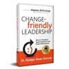 Q&A on the Book Change-Friendly Leadership