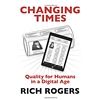 Q&A on the Book Changing Times: Quality for Humans in a Digital Age