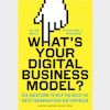 Q&A on the Book What’s Your Digital Business Model