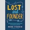 Q&A on the Book Lost and Founder