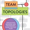 Entrevista sobre o livro Team Topologies