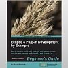 Book Review:"Eclipse 4 Plug-in Development by Example"