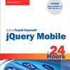 New Book: JQuery Mobile In 24 Hrs
