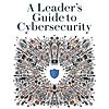 Book Review: A Leader's Guide to Cybersecurity