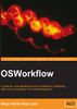 Book Excerpt and Review: OSWorkflow