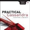 Revue de livre et Interview - Practical Cassandra: A Developer's Approach