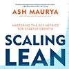 Q&A with Ash Maurya on Scaling Lean