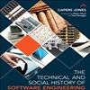 Interview and Book Review of The Technical and Social History of Software Engineering