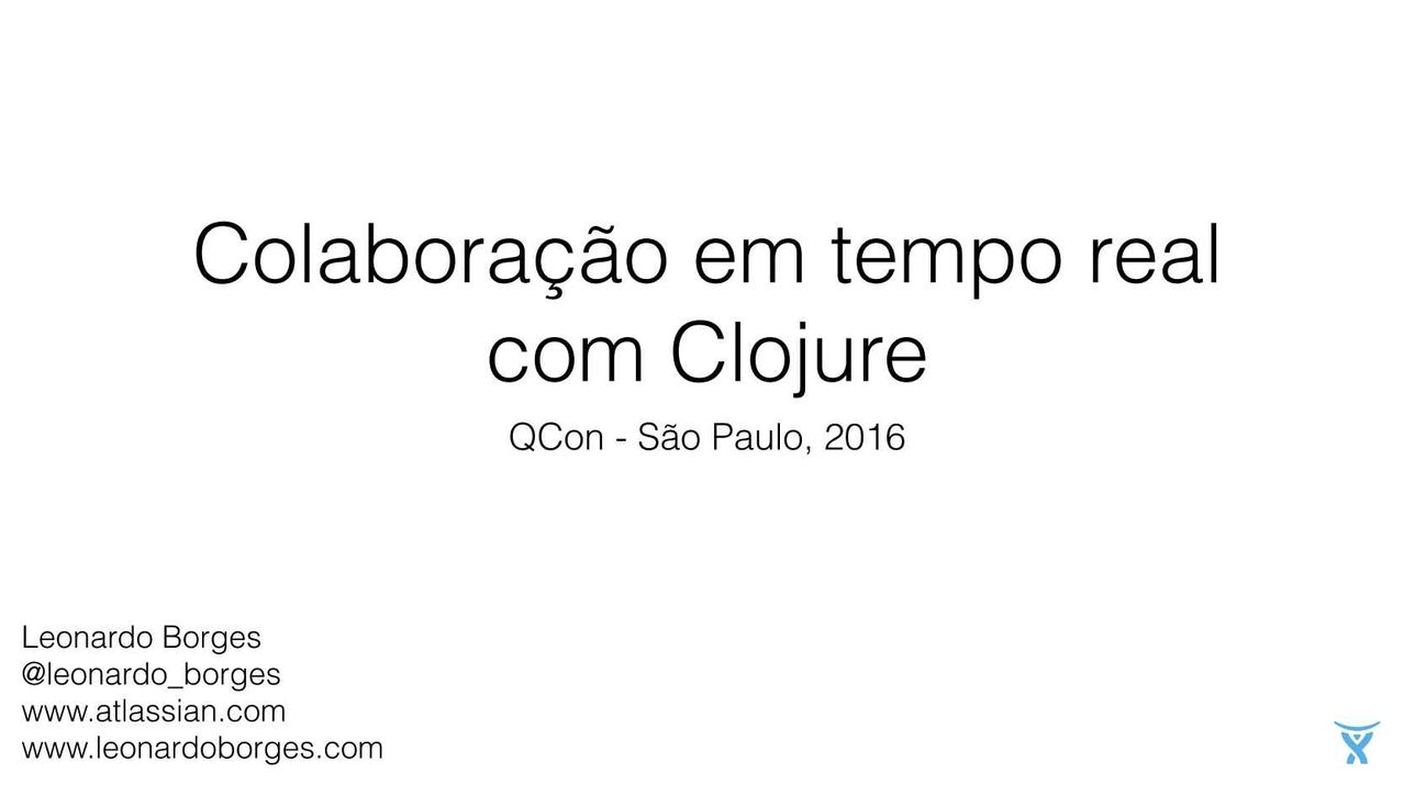 Colaboração Em Tempo Real Com Clojure E ClojureScript​