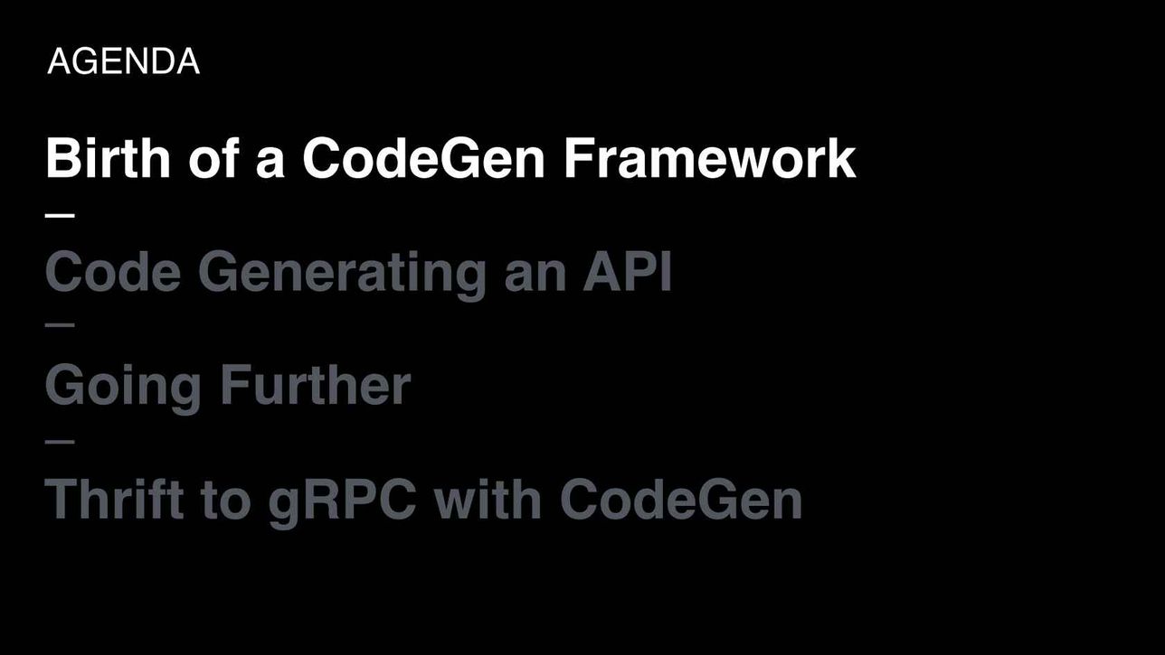 Rethinking CodeGen: IDL, Thrift, gRPC, Ohh My - InfoQ