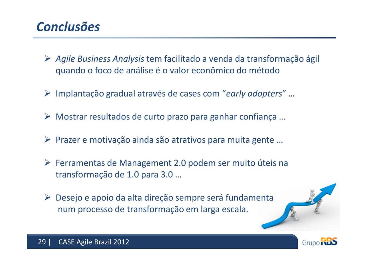 Implantando Agile em larga escala: o case do Grupo RBS - InfoQ