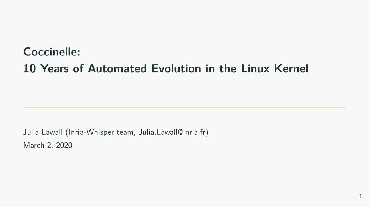 Coccinelle 10 Years of Automated Evolution in the Linux Kernel