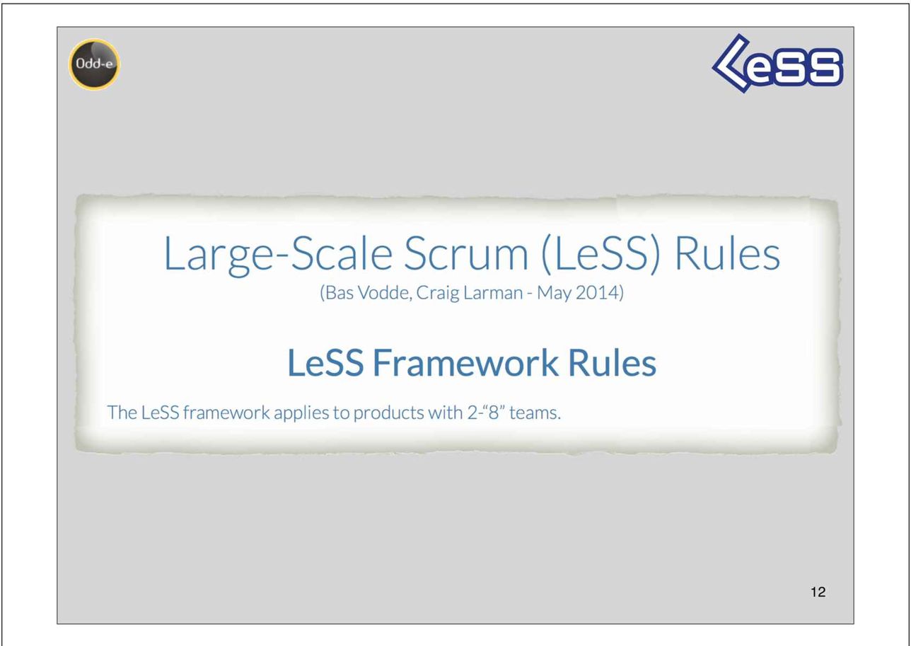 Introduction to LeSS - Large Scale Scrum (LeSS)