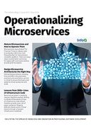 The InfoQ eMag: Operationalizing Microservices