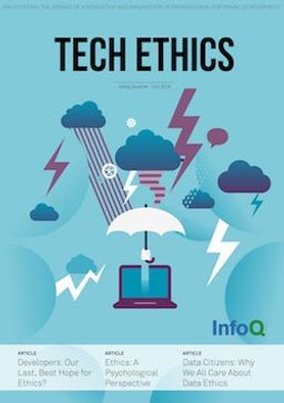 The InfoQ eMag: Tech Ethics