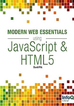 Modern Web Essentials Using JavaScript and HTML5