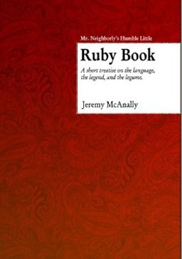 Mr. Neighborly's Humble Little Ruby Book