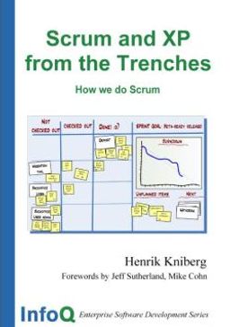 Scrum and XP from the Trenches