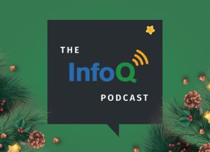 InfoQ Podcaster 2020 Year in Review: Challenges, Distributed Working & Looking to the Future